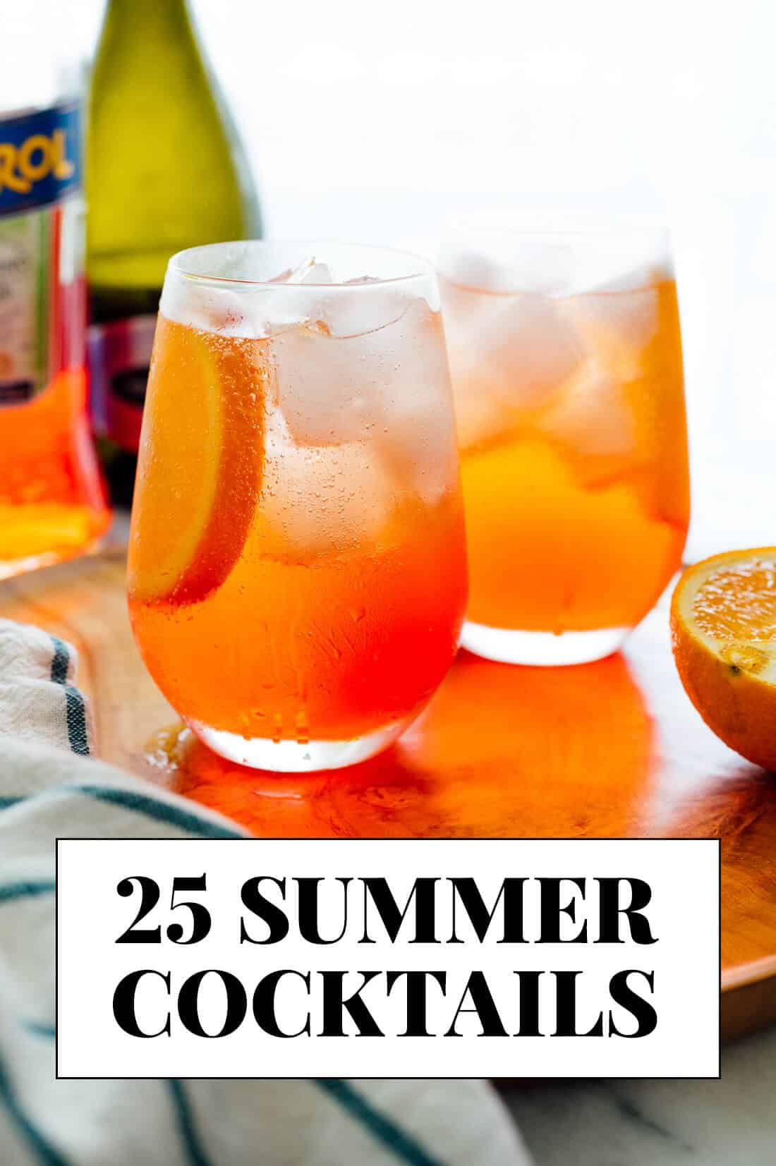 25 Summer Cocktails
