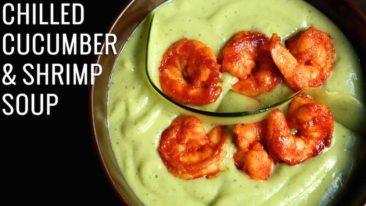 Chilled Cucumber, Avocado & Shrimp Soup Recipe